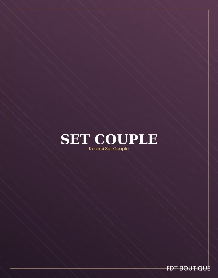 Koleksi set couple FDT Boutique